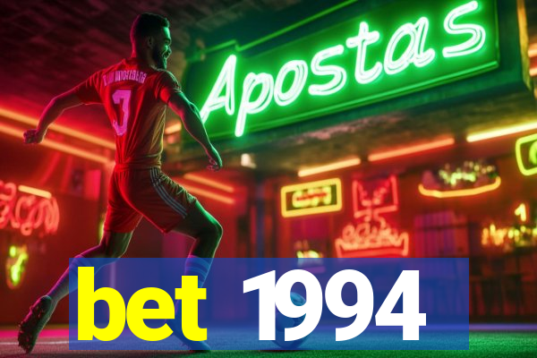 bet 1994